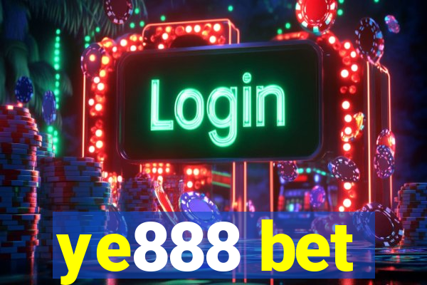 ye888 bet